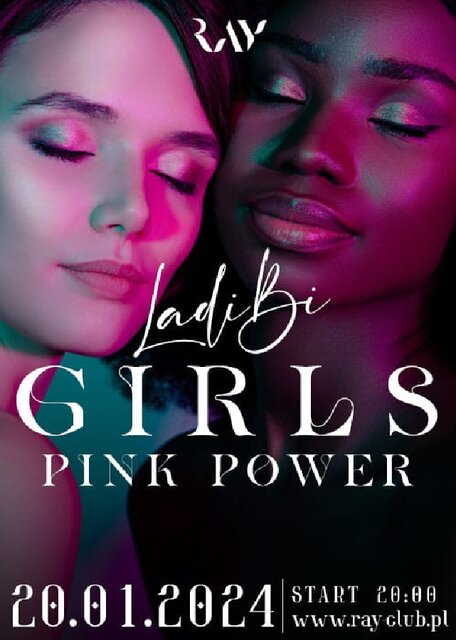 20.01.2024r. SOBOTA - LADY BI GIRLS PINK POWER - 20:00-04:00 - RayClub