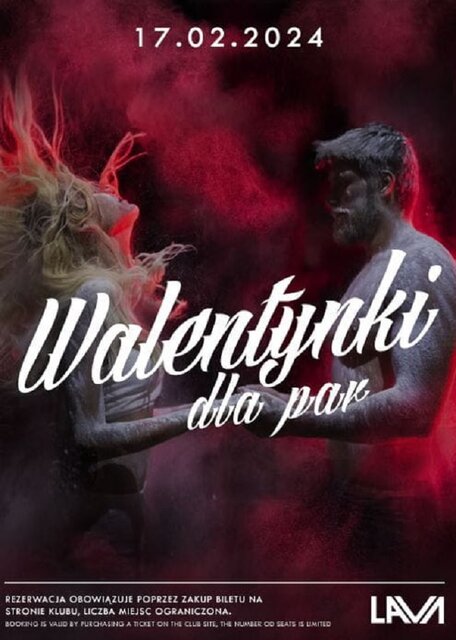 17.02.2024r. SOBOTA - WALENTYNKI TYLKO DLA PAR - 20:00 - 04:00 - LavaClub
