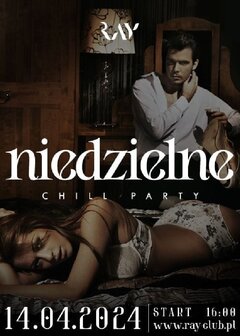 12.05.2024r. NIEDZIELNE CHILL SEX PARTY - 16:00-22:00