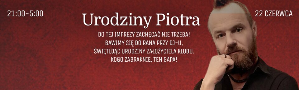 URODZINY PIOTRA - ACTSwingersClubWarszawa