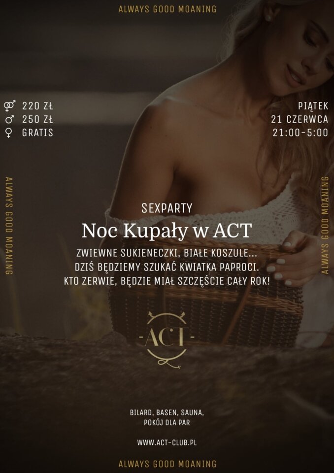 21 CZERWCA - Noc Kupały w ACT - SexParty - ACTSwingersClubWarszawa
