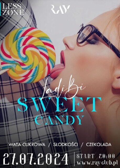 27.07.2024r. SOBOTA - LADY BI SWEET CANDY - 20:00-04:00 - RayClub