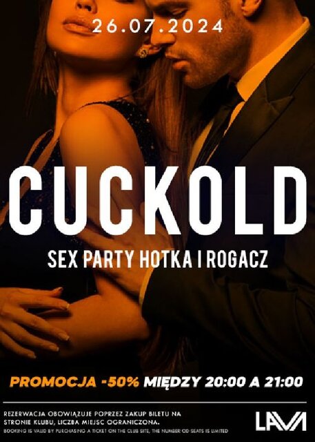 26.07.2024r. PIĄTEK - CUCKOLD HOTKA I ROGACZ - PROMOCJA -50% DO - LavaClub