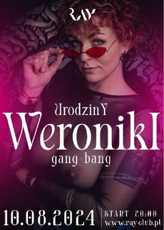 10.08.2024r. SOBOTA - GANG BANG - URODZIN WERONIKI BARMANKI - 20
