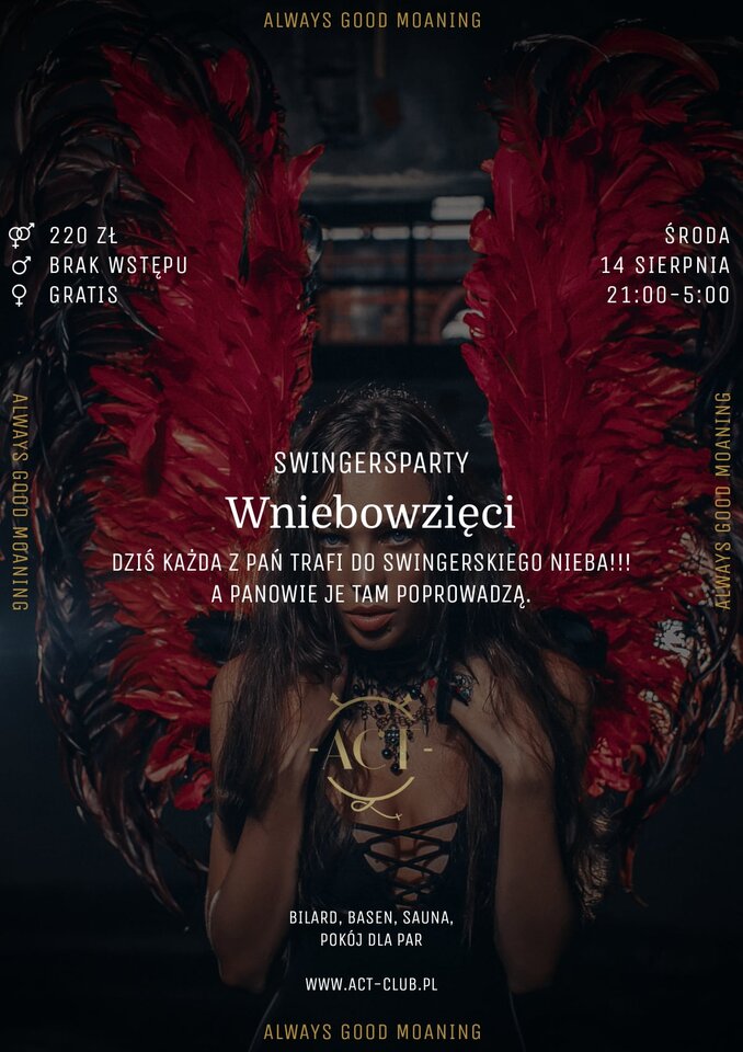 14 SIERPNIA - Wniebowzięci - Swingersparty - ACTSwingersClubWarszawa
