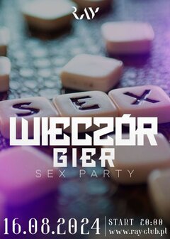 16.08.24R | WIECZÓR GIER - SEX PARTY | 20:00 - 04:00