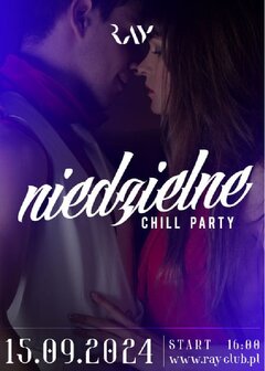15.09.2024r. NIEDZIELNE CHILL SEX PARTY - 16:00-22:00