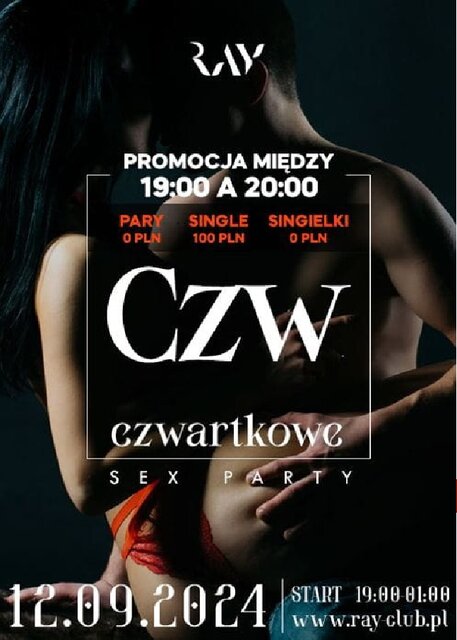 12.09.2024r. CZWARTKOWE SEX PARTY - PROMOCJA DLA PAR I SINGIELEK - RayClub