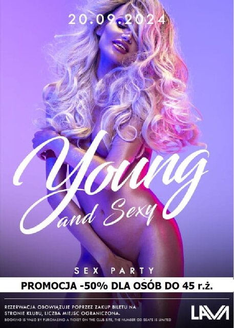 20.09.2024r. PIĄTEK - YOUNG&SEXY - PROMOCJA DLA OSÓB DO 45 R. - LavaClub