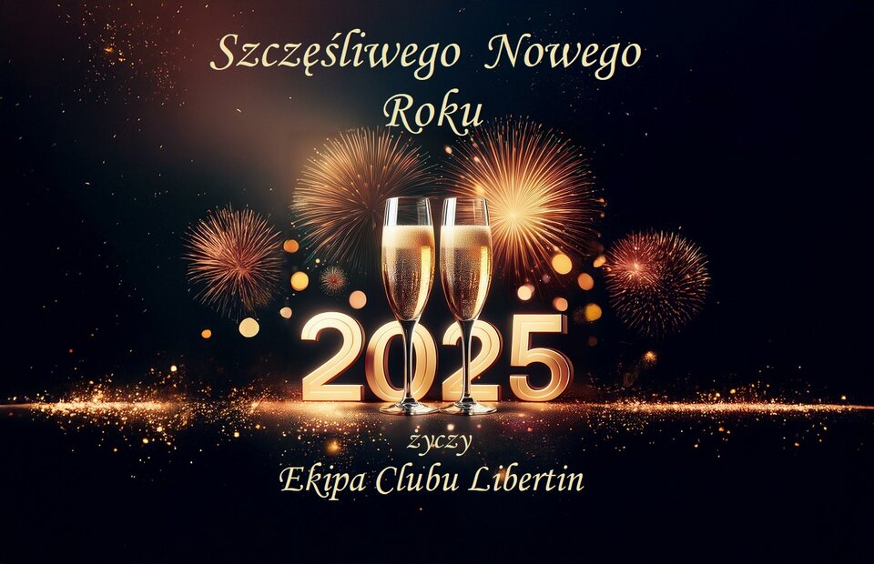 Szczęśliwego Nowego Roku 2025.jpg - CLUBLIBERTIN