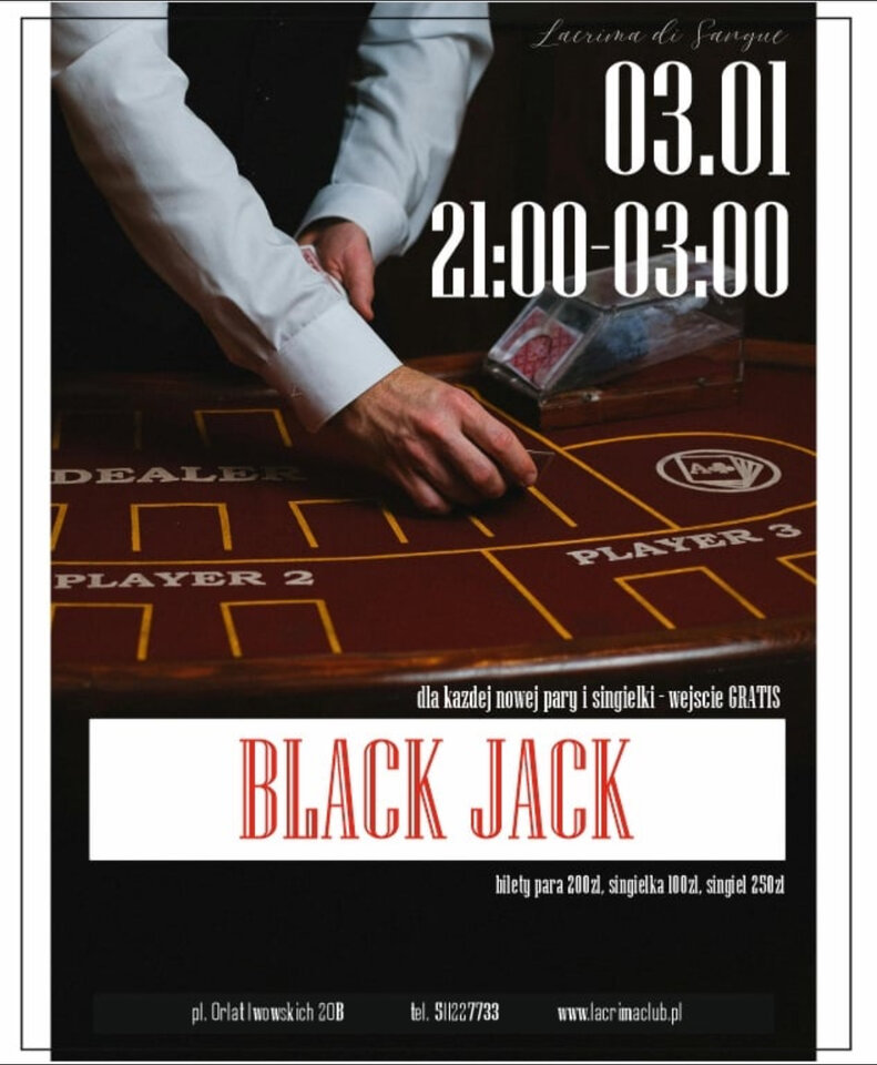 PIĄTEK – BLACK JACK - LaCrimadiSangue