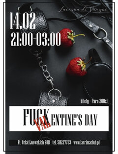 FUCKENTINES' DAY 14 LUTY