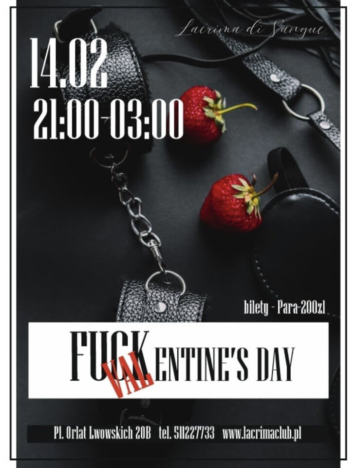 FUCKENTINES' DAY 14 LUTY - LaCrimadiSangue