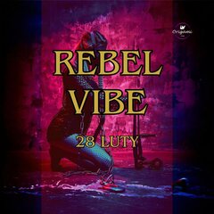 28 LUTY REBEL VIBE.jpg