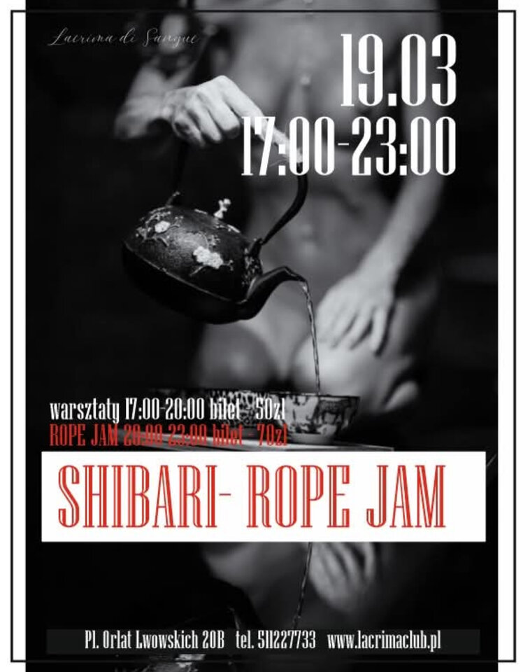 ŚRODA 19 MARCA - SHIBARI ROPE JAM - WARSZTATY!! - LaCrimadiSangue