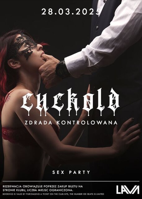 28.03.2025 r. - CUCKOLD ZDRADA KONTROLOWANA- SEX PARTY - LavaClub