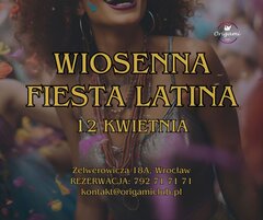 WIOSENNA FIESTA LATINA 12 KWIETNIA .jpg
