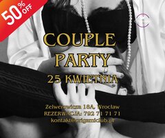 COUPLE PARTY 25 KWIETNIA- WSTĘP 50% OFF. ZAPRASZAMY!!!!.jpg