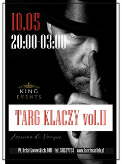 SOBOTA 10 MAJA - TARG KLACZY vol.11