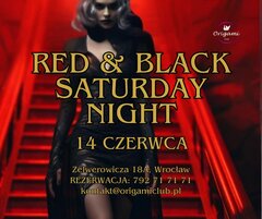 14 CZERWCA, SOBOTA. RED & BLACK SATURDAY NIGHT.jpg