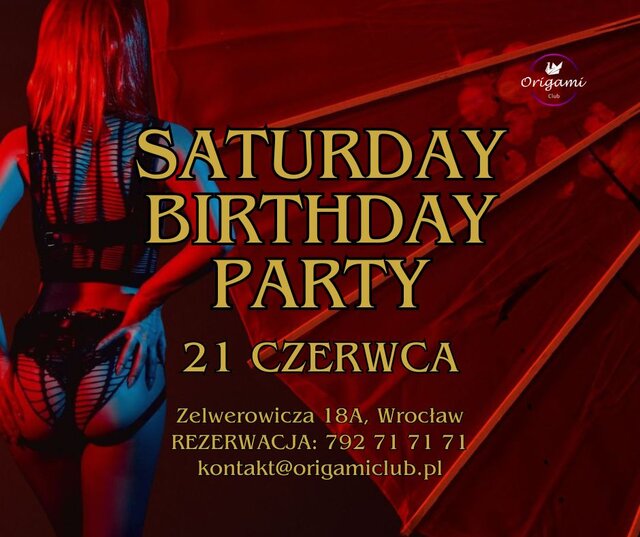 21.06. SOBOTA - SATURDAY - BIRTHDAY PARTY.jpg - Origamiclub