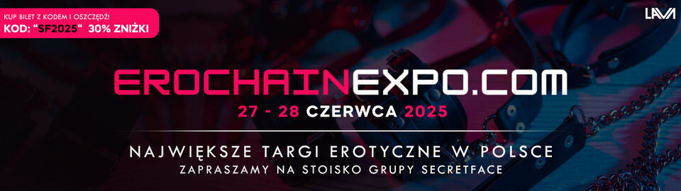 27 - 28.06.25 r. TARGI EROCHAIN edycja 2! - LavaClub
