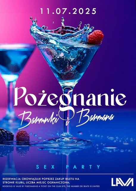 11.07.2025 r. - POŻEGNANIE BARMANA I BARMANEK SEX PARTY - LavaClub