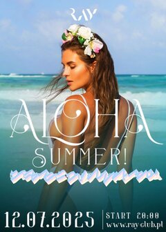 12.07.2025 r. - Sobota - ALOHA SUMMER DJ + PIANA PARTY
