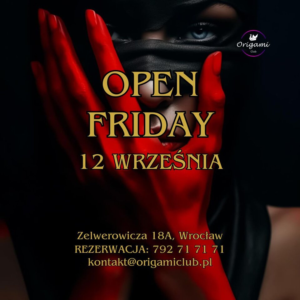 12 września, piątek. OPEN FRIDAY! ZAPRASZAMY!.jpg - Origamiclub