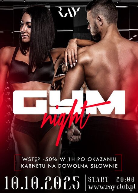 10.10.2025 r. - PIĄTEK - GANG BANG GYM NIGHT - 20:00-04:00 - RayClub