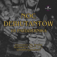DZISIAJ ! NOC DEBIUTANTÓW ZAPRASZAMY OD 2100.jpg