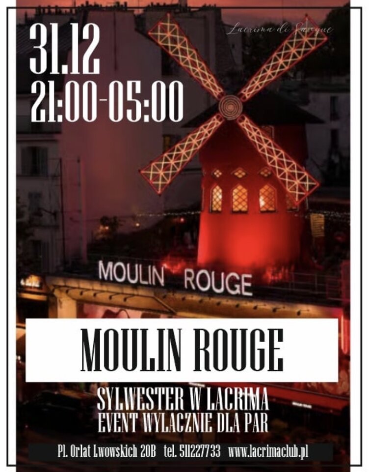 Moulin Rouge - SYLWESTER W LACRIMA - LaCrimadiSangue