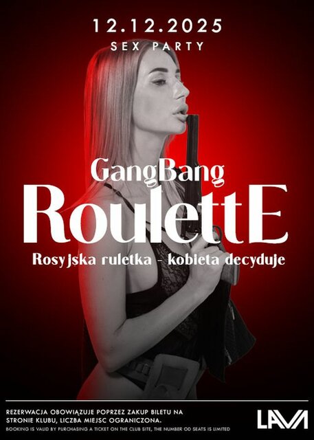 12.12.2025 r. - PIĄTEK - GANG BANG ROULETTE ROSYJSKA RULETKA - LavaClub