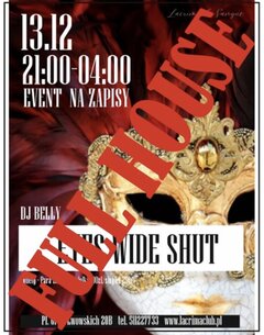EYES WIDE SHUT - SOBOTA 13 GRUDNIA
