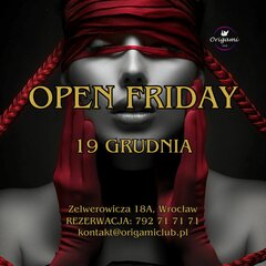 ZAPRASZAMY NA  OPEN FRIDAY w ORIGAMI CLUB..jpg