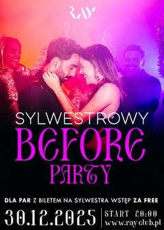 30.12.2025 r. - WTOREK - SYLWESTROWY BEFORE PARTY - TYLKO DLA PA