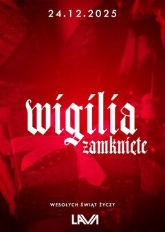 LAVA CLUB zamknięty 24.12.2025 r.