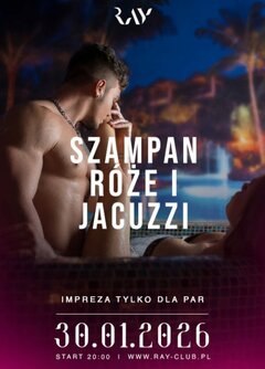 30.01.2026 r. - SZAMPAN, RÓŻE i JACUZZI TYLKO DLA PAR