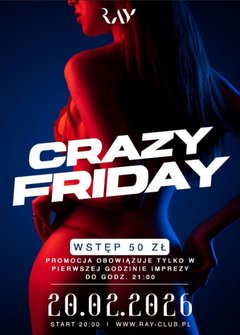 20.02.2026 r. - Sobota - CRAZY FRIDAY – PROMOCJA SEX PARTY