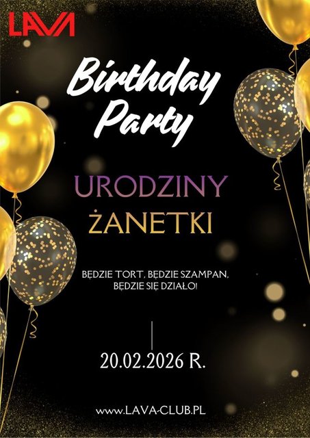 20.02.2026 r. - DEBIUTANCI - SEX PARTY + URODZINY ŻANETKI - LavaClub
