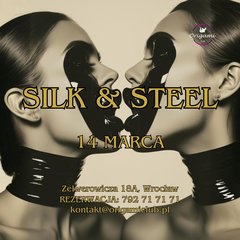 ZAPRASZAMY DZISIAJ NA SILK & STEEL!.jpg