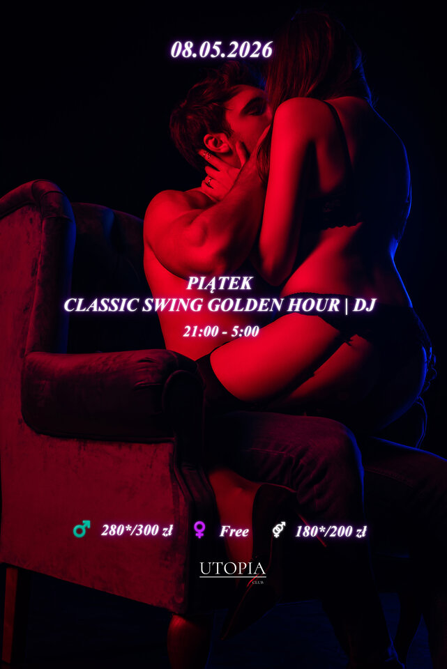 Piątek 08.05 - Classic Swing Golden Hour | DJ - UtopiaClub