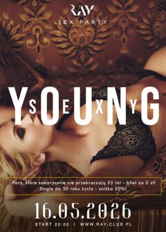 16.05.2026 r. - Sobota - YOUNG & SEXY – SEX PARTY