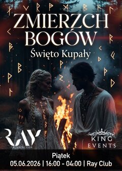 05.06.2026 r. - PIĄTEK - ŚWIĘTO KUPAŁY - ZMIERZCH BOGÓW