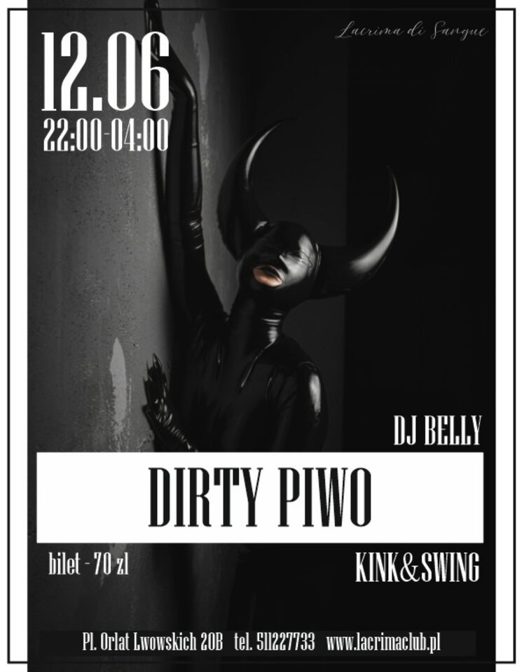 DIRTY PIWO - FETISH NIGHT - LaCrimadiSangue