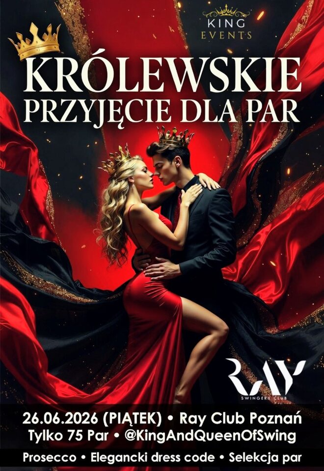 26.06.2026 r. - KRÓLEWSKIE PRZYJĘCIE +DJ DLA PAR - RayClub