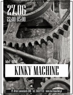 KINKY MACHINE #1
