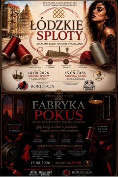 Łódzkie Sploty - Fabryka Pokus