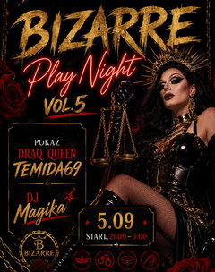 5.09 Bizarre Play Night vol.5