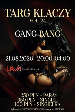 21.08.2026 r. - PIĄTEK - TARG KLACZY VOL. 24 GANG BANG